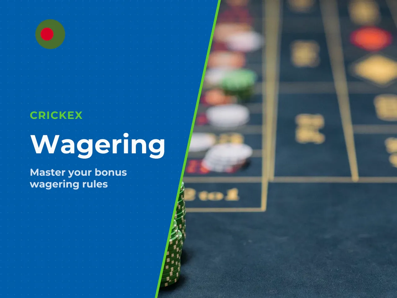 Wagering, Bonus Conditions and Eligible Use